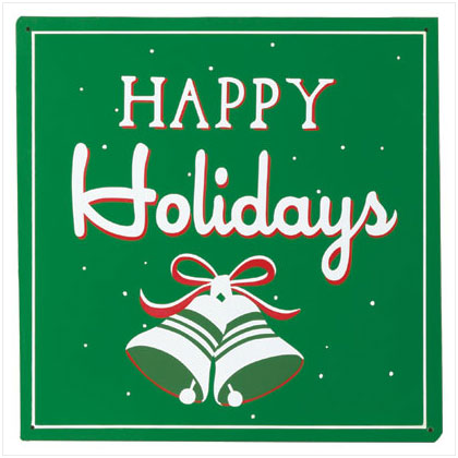HAPPY HOLIDAYS SIGN